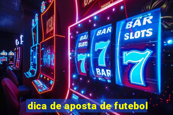 dica de aposta de futebol